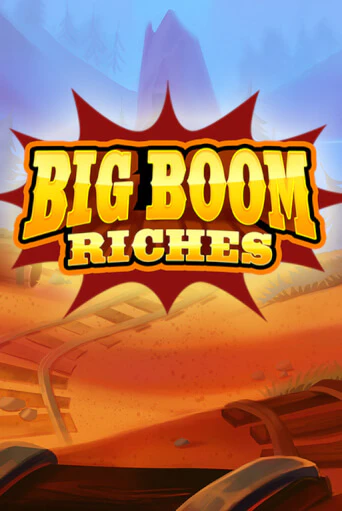 Big Boom Riches демо игра казино без регистрации | PokerDom