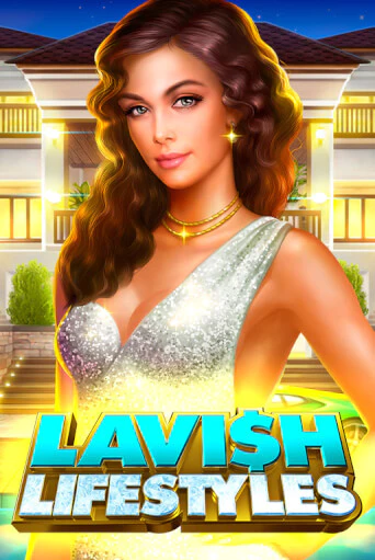 Lavish Lifestyles демо игра казино без регистрации | PokerDom